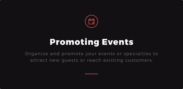 Promoting Events: Organize and promote your events or specialties to attract new guests or reach existing customers.